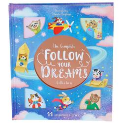 The Complete Follow Your Dreams Kids Book